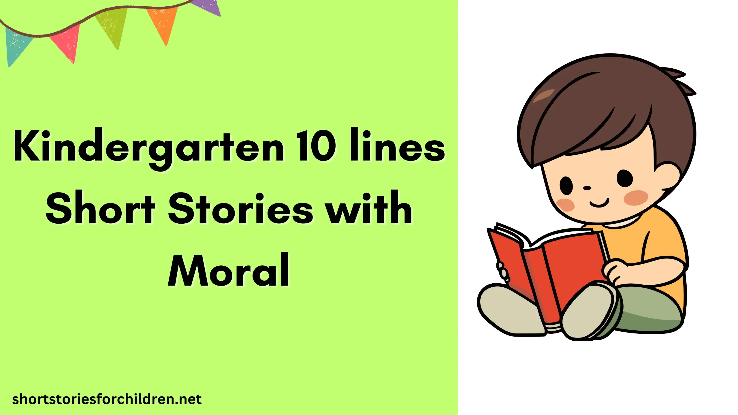 [Best] Kindergarten 10 lines Short Stories with Moral